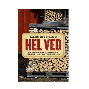 Gavetips: Lars Mytting - Hel Ved
