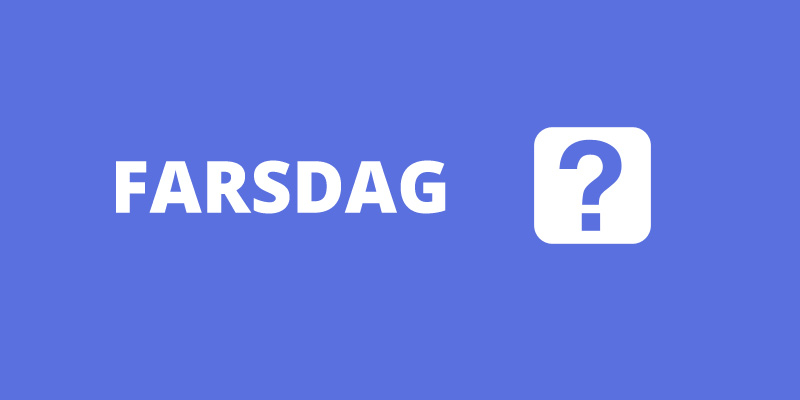 Når er farsdag?